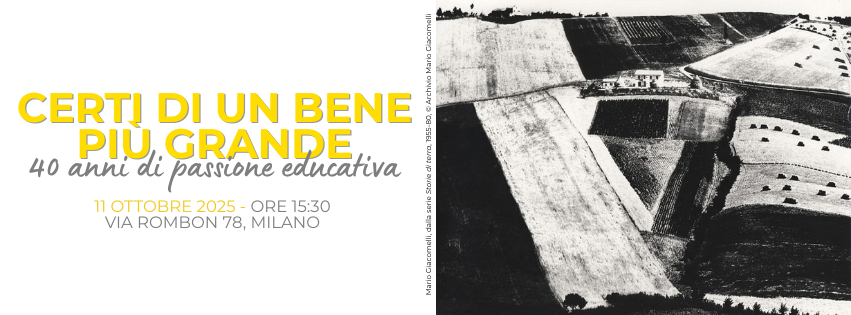 Certi di un bene più grande. Quarant’anni di passione educativa - Convegno, 11 ottobre